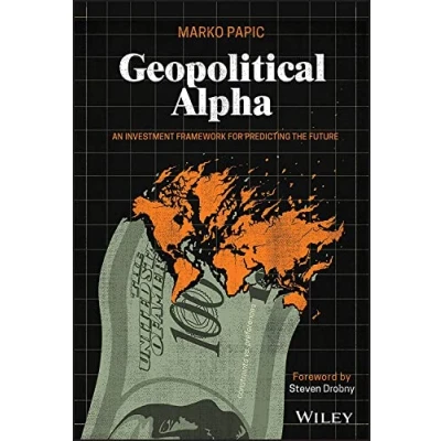 Bild av Geopolitical Alpha: An Investment Framework for Predicting the Future