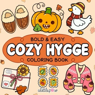 Bild av Cozy Hygge: Cute and Coloring Book for Adults Kids, Bold Easy, Simple Big Designs Relaxation Featuring Animals, Flowers, Patterns, Things (Bold &amp; Easy Coloring)