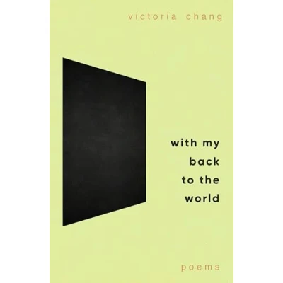Bild av With My Back to the World: Winner of Forward Prize for Best Poetry Collection 2024