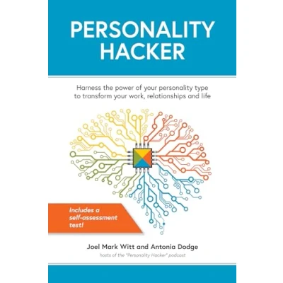 Bild av Personality Hacker: Harness the Power of Your Type to Transform Work, Relationships, and Life