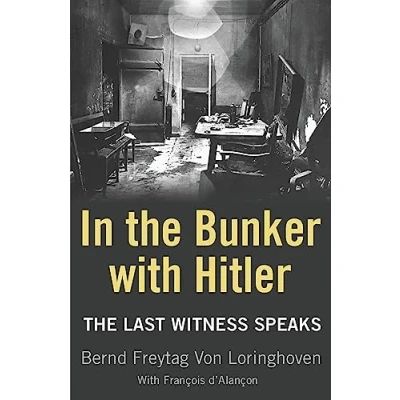 Bild av In The Bunker with Hitler: Last Witness Speaks