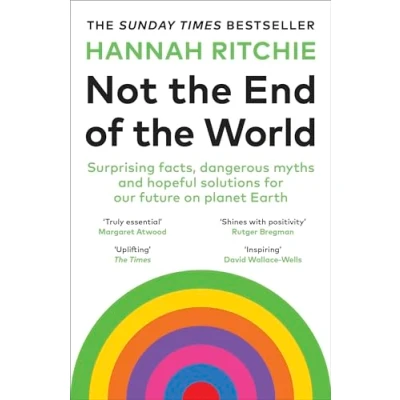 Bild av Not The End of World: Sunday Times bestseller that will make you rethink everything thought knew about climate change