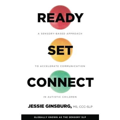 Bild av Ready Set Connect: A Sensory Based Approach To Accelerate Communication in Autistic Children