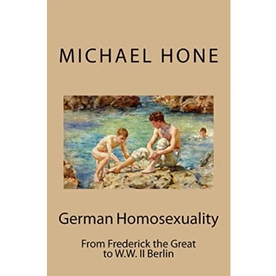Bild av German Homosexuality: From Frederick the Great to W.W. II Berlin