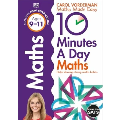 Bild av 10 Minutes A Day Maths, Ages 9 11 (Key Stage 2): Supports the National Curriculum, Helps Develop Strong Maths Skills
