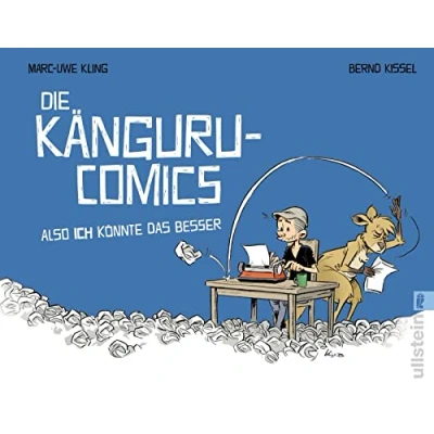 Bild av Die Känguru Comics: Also ICH könnte das besser: Vom Autor der Chroniken
