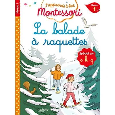 Bild av La balade à raquettes, niveau 1 J&#039;apprends lire Montessori: CP