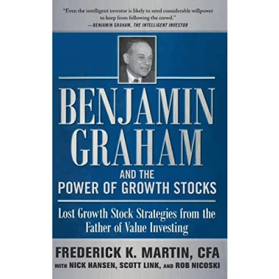 Bild av Benjamin Graham and the Power of Growth Stocks: Lost Stock Strategies from Father Value Investing