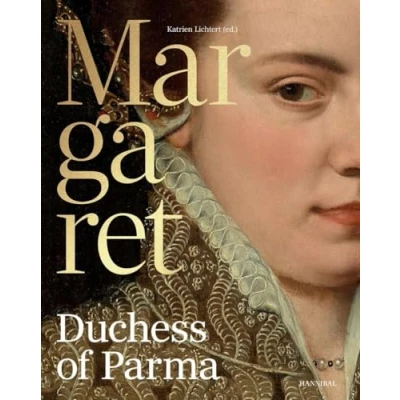 Bild av Margaret of parma the emperor s daughter between power and image /anglais