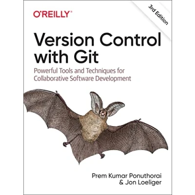 Bild av Version Control with Git: Powerful Tools and Techniques for Collaborative Software Development