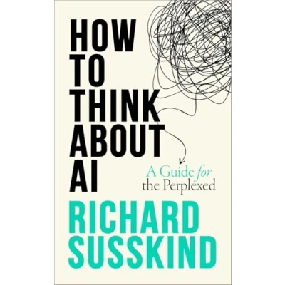 Bild av How To Think About AI: A Guide For The Perplexed