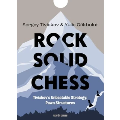 Bild av Rock Solid Chess: Tiviakov&#039;s Unbeatable Strategies: Pawn Structures