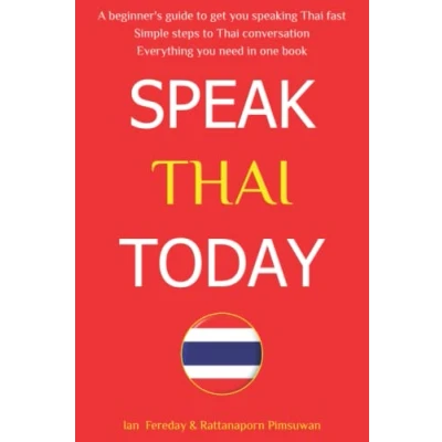 Bild av Speak Thai Today: A Complete Language Course. From Beginner to Conversational Speaker the Easy Way!