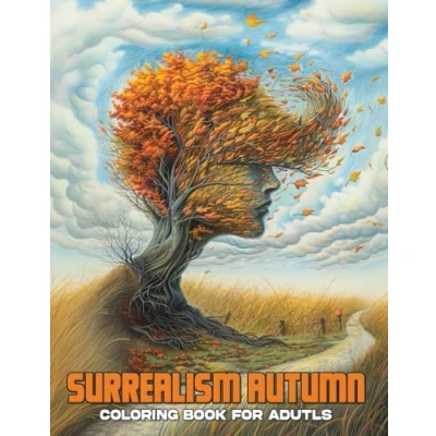 Bild av Surrealism Autumn Coloring Book: Explore a Dreamlike World of Floating Leaves and Fantastical Scenes