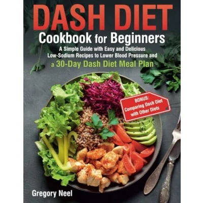 Bild av Dash Diet Cookbook for Beginners: 1800 Days of Delicious Low Sodium Recipes to Lower Blood Pressure and Enhance Health. Includes Full Color Photos a Comprehensive 30 day Meal Plan.