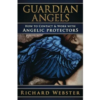 Bild av Guardian Angels: How to Contact &amp; Work with Angelic Protectors