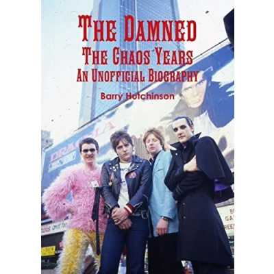 Bild av The Damned Chaos Years: An Unofficial Biography