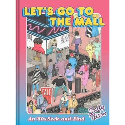 Bild av Let&#039;s go to the mall an 80s seek and find