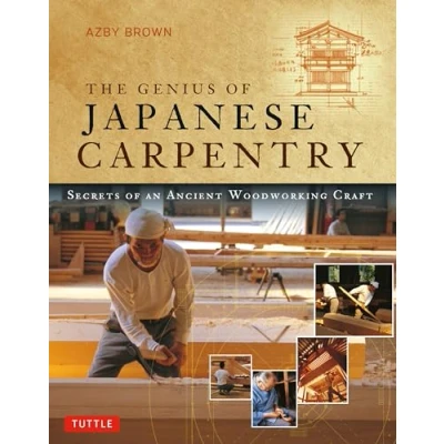 Bild av The Genius of Japanese Carpentry: Secrets an Ancient Woodworking Craft