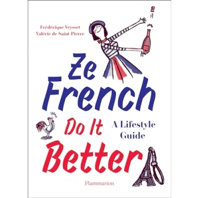 Bild av Ze French Do it Better: A Lifestyle Guide