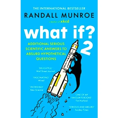 Bild av What If? 2: Additional Serious Scientific Answers to Absurd Hypothetical Questions