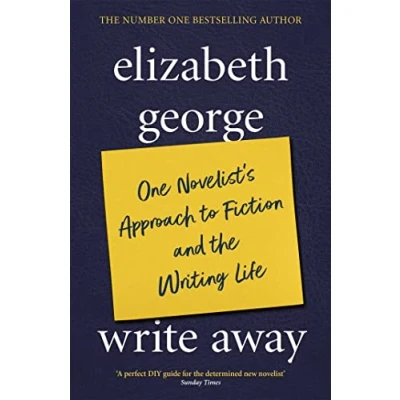 Bild av Write Away: One Novelist&#039;s Approach To Fiction and the Writing Life