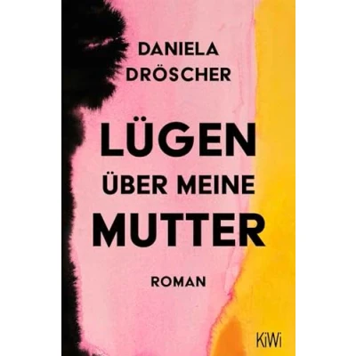 Bild av Lügen über meine Mutter: Roman