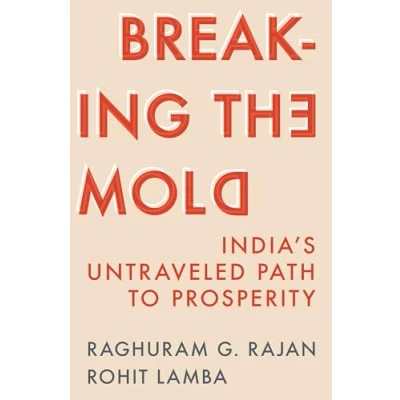Bild av Breaking the Mold: India’s Untraveled Path to Prosperity