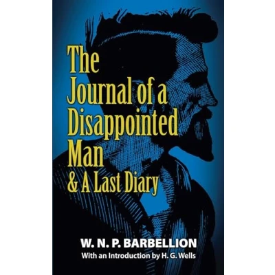 Bild av The Journal of a Disappointed Man: &amp; Last Diary