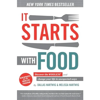 Bild av It Starts With Food: Discover the Whole30 and Change Your Life in Unexpected Ways