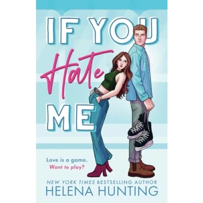 Bild av If You Hate Me: A Brother&#039;s Best Friend Hockey Romance