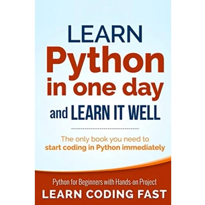 Bild av Learn Python in One Day and It Well: for Beginners with Hands on Project. The only book you need to start coding immediately