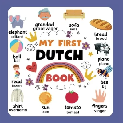 Bild av My First Dutch Book: A Colorful Introduction to Over 400 Words for Children