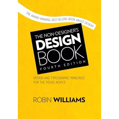 Bild av Non Designer&#039;s Design Book, The: and Typographic Principles for the Visual Novice