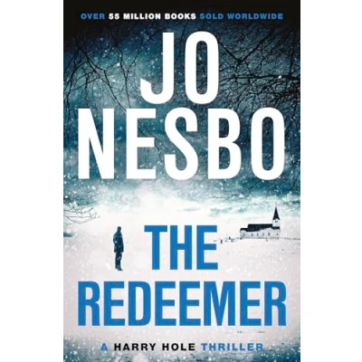 Bild av the Redeemer: pulse racing sixth Harry Hole novel from No.1 Sunday Times bestseller: 6
