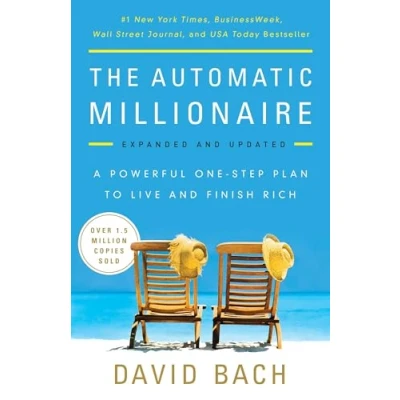Bild av The Automatic Millionaire: A Powerful One Step Plan to Live and Finish Rich