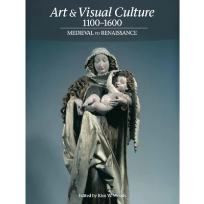 Bild av Art &amp; Visual Culture 1000 1600 Medieval to Renaissance /anglais