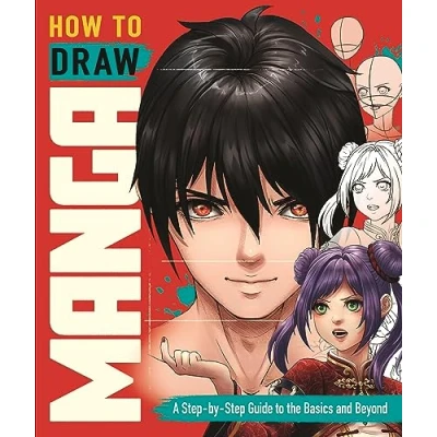 Bild av How to Draw Manga: A Step by Guide the Basics and Beyond