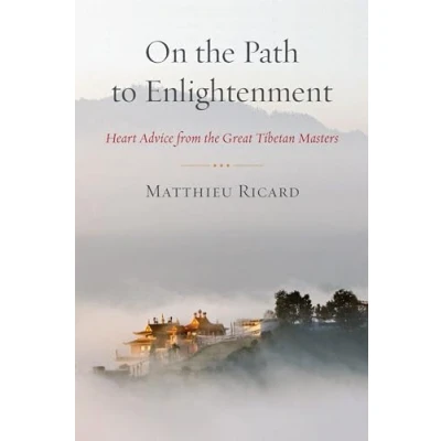Bild av On the Path to Enlightenment: Heart Advice from Great Tibetan Masters