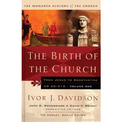 Bild av Birth of the Church: From Jesus to Constantine, AD30 312