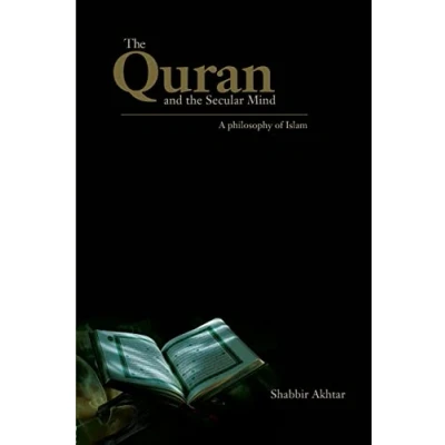 Bild av the Quran and Secular Mind: A Philosophy of Islam