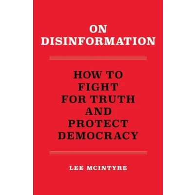 Bild av On Disinformation: How to Fight for Truth and Protect Democracy