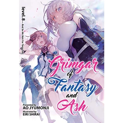 Bild av Grimgar of Fantasy And Ash (Light Novel) Vol. 8: So We Wait for Tomorrow