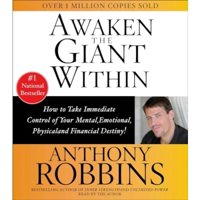 Bild av Awaken the Giant Within: How to Take Immediate Control of Your Mental, Physical and Emotional Self
