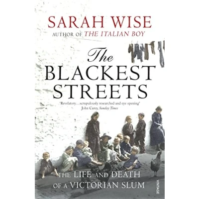 Bild av The Blackest Streets: Life and Death of a Victorian Slum