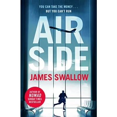 Bild av Airside: the &#039;unputdownable&#039; high octane airport thriller from author of NOMAD