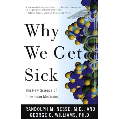 Bild av Why We Get Sick: The New Science of Darwinian Medicine