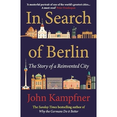 Bild av In Search of Berlin: The Story A Reinvented City
