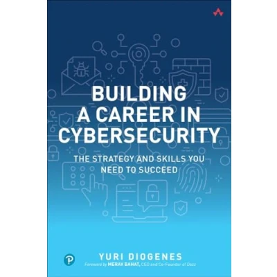 Bild av Building a Career in Cybersecurity: The Strategy and Skills You Need to Succeed