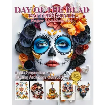 Bild av Day of the Dead Pattern Style Paper Quilling Art: Basic Preparation and Art Image Collection